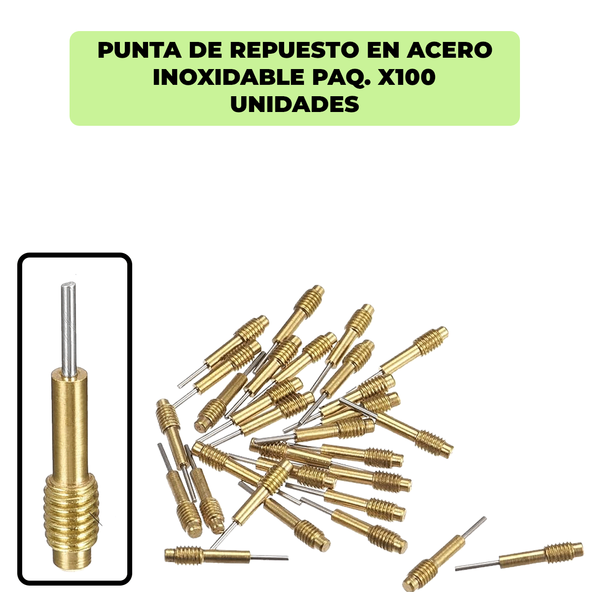 CA10S-0.8-B100-PUNTA DE REPUESTO EN ACERO INOXIDABLE PAQ. X100 UNIDADES