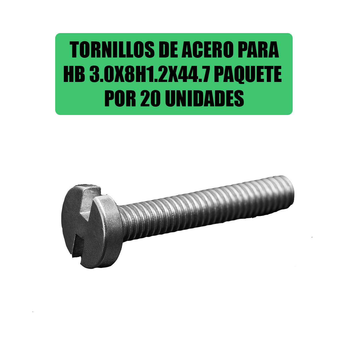 H3X0.8H1.2X4.7-B20-TORNILLOS DE ACERO PARA HB 3.0X8H1.2X4.7 PAQUETE POR 20 UNIDADES