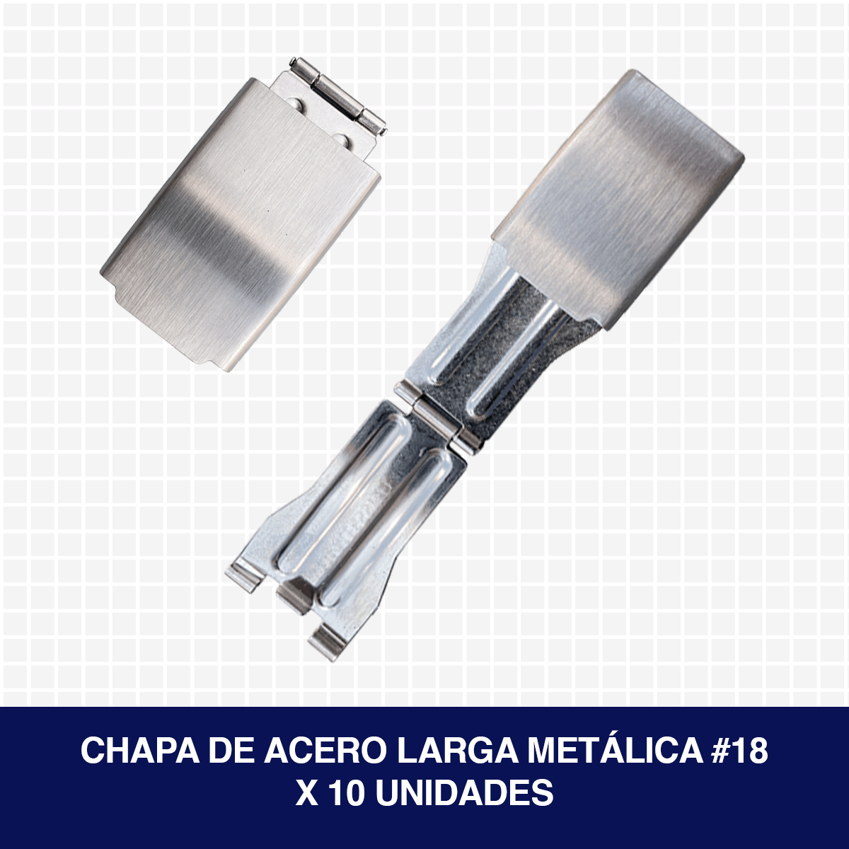 H006S.18-CHAPA LARGA METALICA ACERO # 18 PAQUETE POR 10 UNIDADES-B10